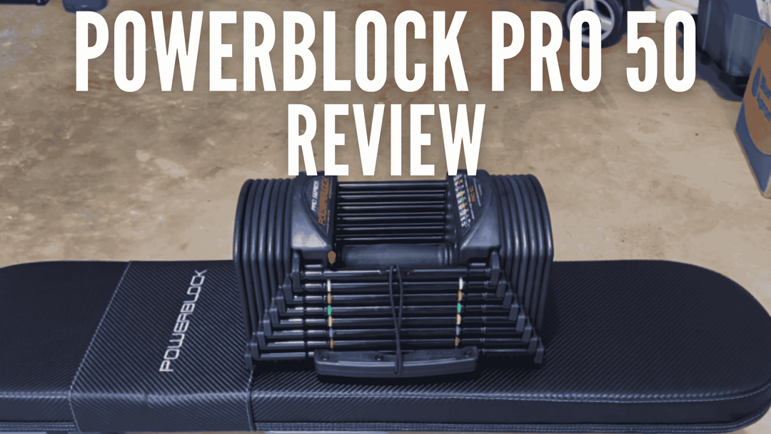 2025 Powerblock PRO 50 Adjustable Dumbbells Review