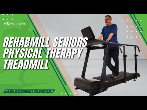 RehabMill Seniors Physical Therapy Treadmill (RTM)